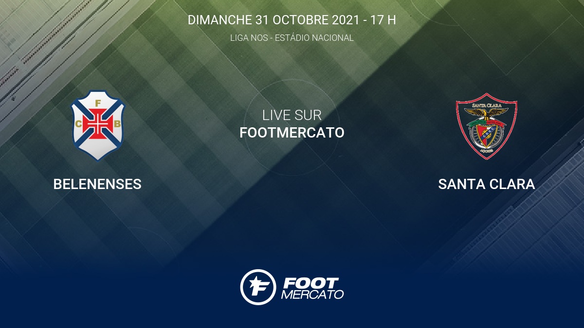 Live Belenenses Santa Clara la 10e journée de Liga Live Belenenses Santa Clara la 10e journée de Liga
