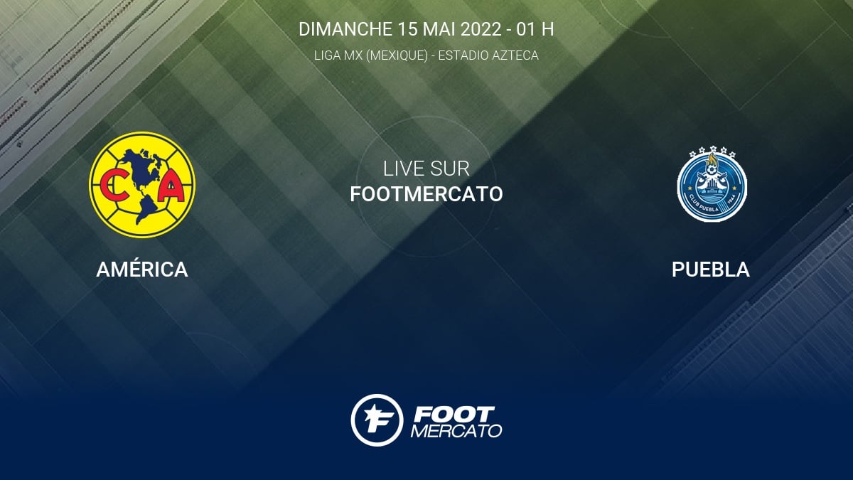 Résultat América Puebla (32) Clausura Quarterfinals de Liga MX