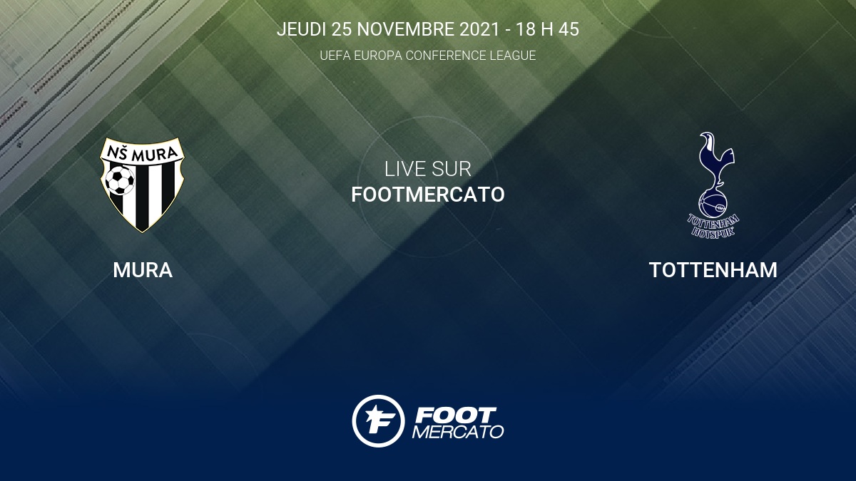 Live Mura Tottenham la 5e journée de UEFA Europa Live Mura Tottenham la 5e journée de UEFA Europa