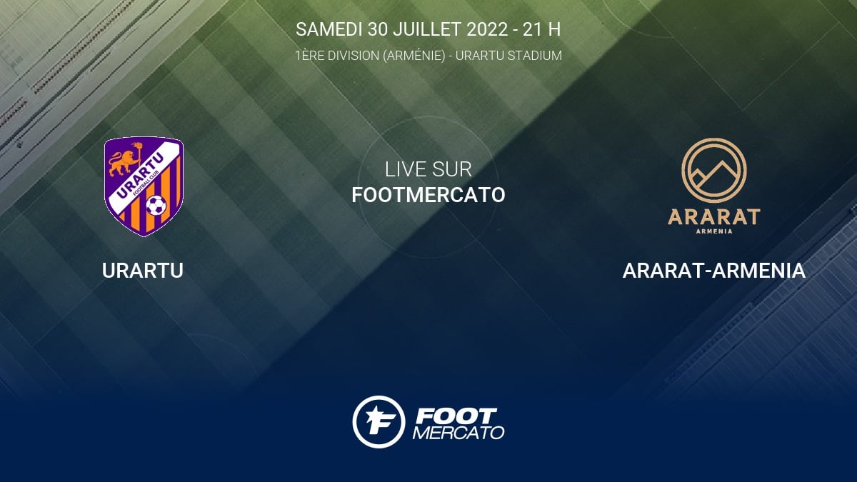 Résultat Urartu AraratArmenia (10) la 1re journée de 1ère Division