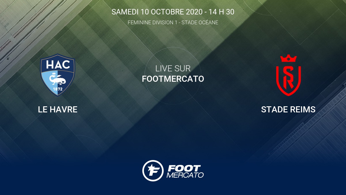 Résultat Le Havre Stade Reims (01) la 5e journée de Feminine Division 1 2020/2021 10/10 Résultat Le Havre Stade Reims (01) la 5e journée de Feminine Division 1 2020/2021 10/10