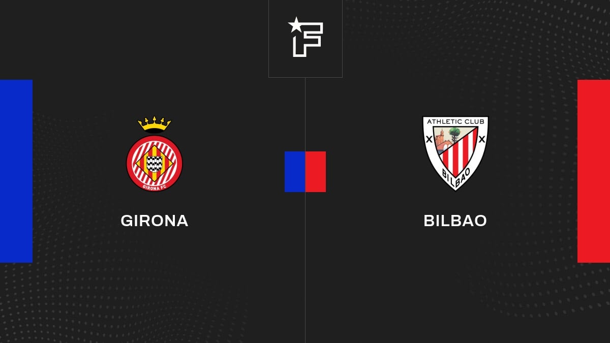 Le résumé vidéo de la confrontation entre Girona et Bilbao