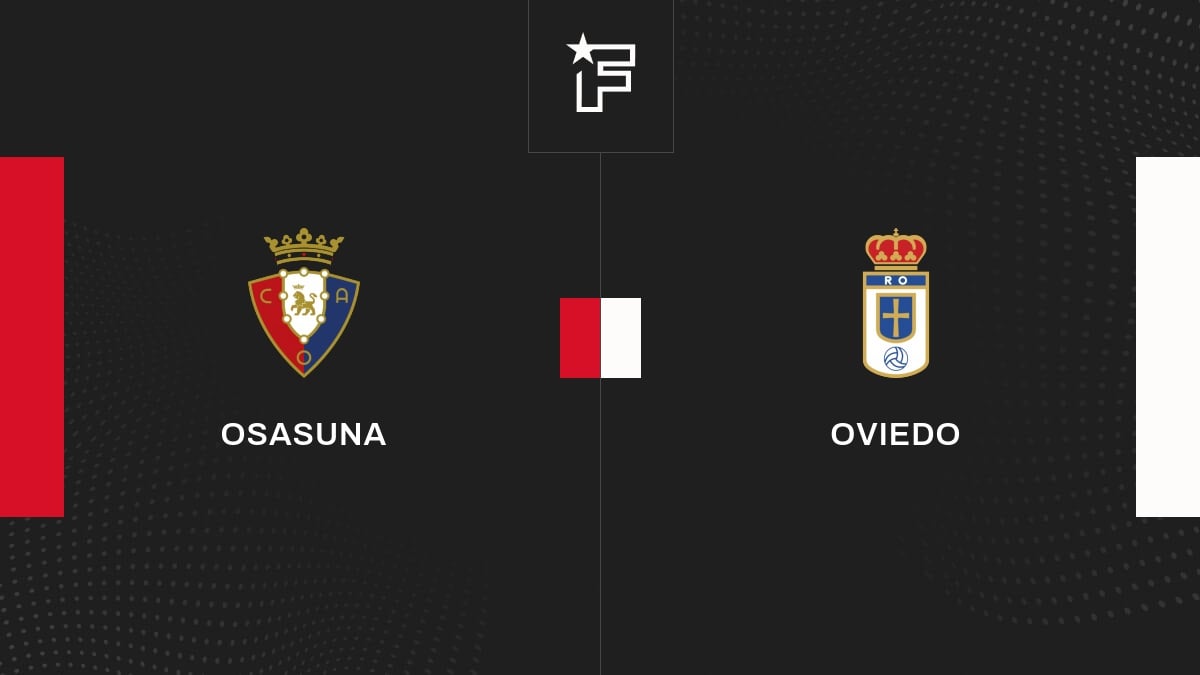 Vidéo, le résumé de l'opposition entre Osasuna et Oviedo