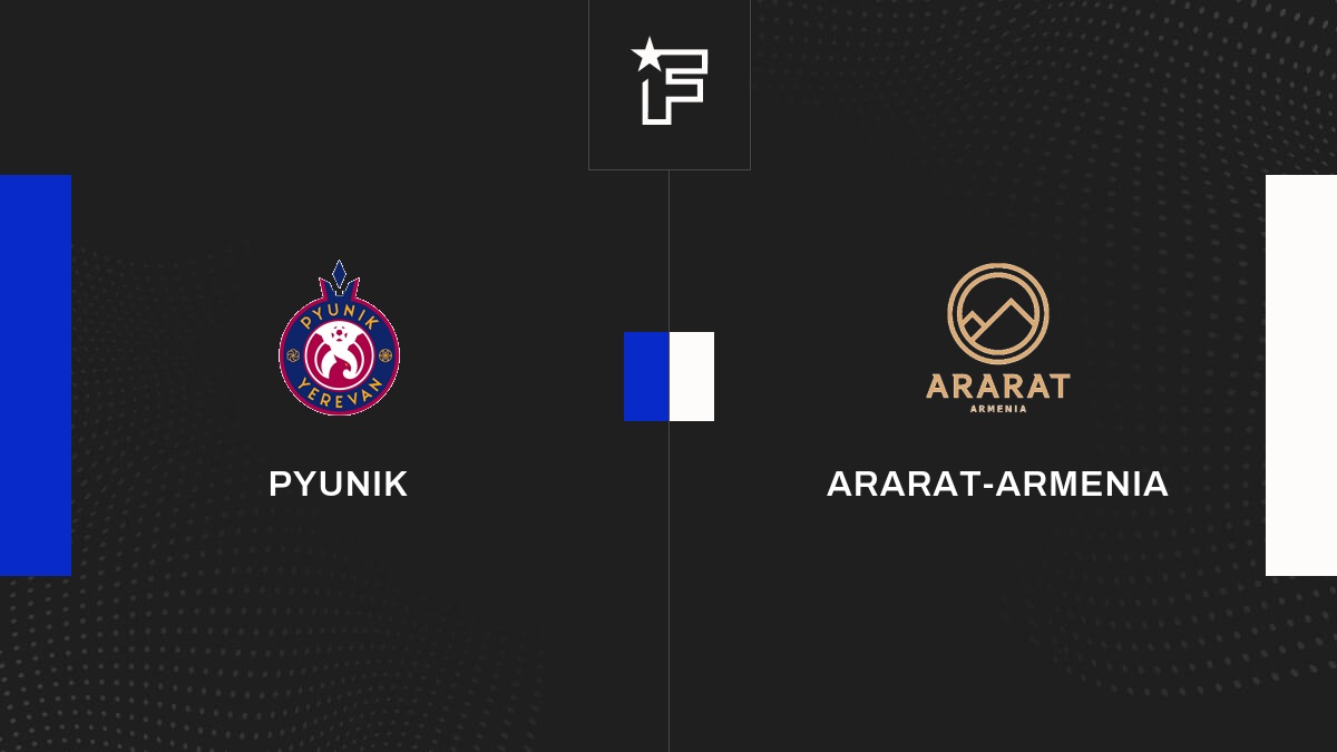 Live Pyunik AraratArmenia la 12e journée de 1ère Division (Arménie