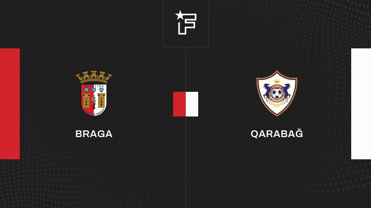 Résultat Braga Qarabağ 2 4 Tour éliminatoire De Uefa Europa League 20232024 1502 