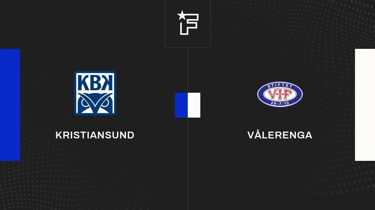 Live Kristiansund Vålerenga la 4e journée de Eliteserien (Norvège