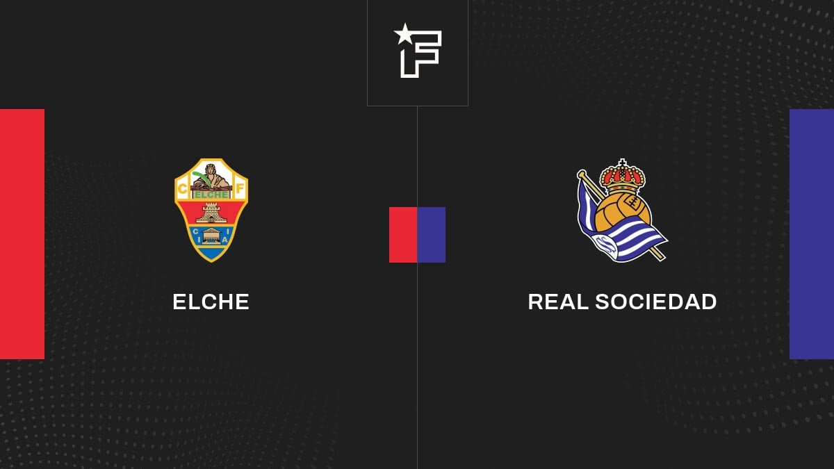 Le résumé vidéo de la confrontation entre Elche et Real Sociedad