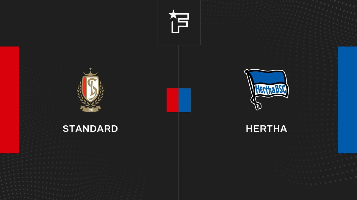 Résultat Standard - Hertha (1-1) Club Friendlies 3 De Amicaux Club 2023 ...