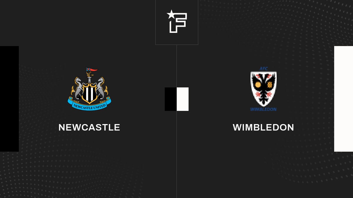 Résultat Newcastle Wimbledon (10) 3ème tour de League Cup 2024/2025