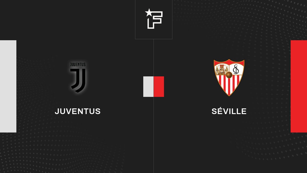 Vidéo, le résumé du match entre Juventus et Séville
