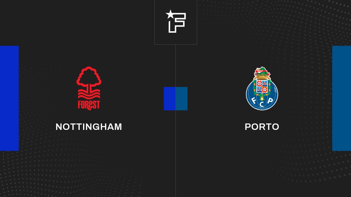 Vidéo, le résumé de l'opposition entre Nottingham et Porto