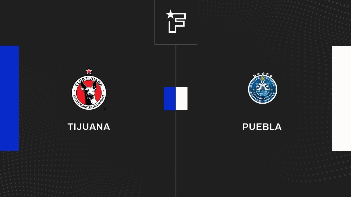Résultat Tijuana - Puebla (2-1) la 17e journée de Liga MX (Mexique ...
