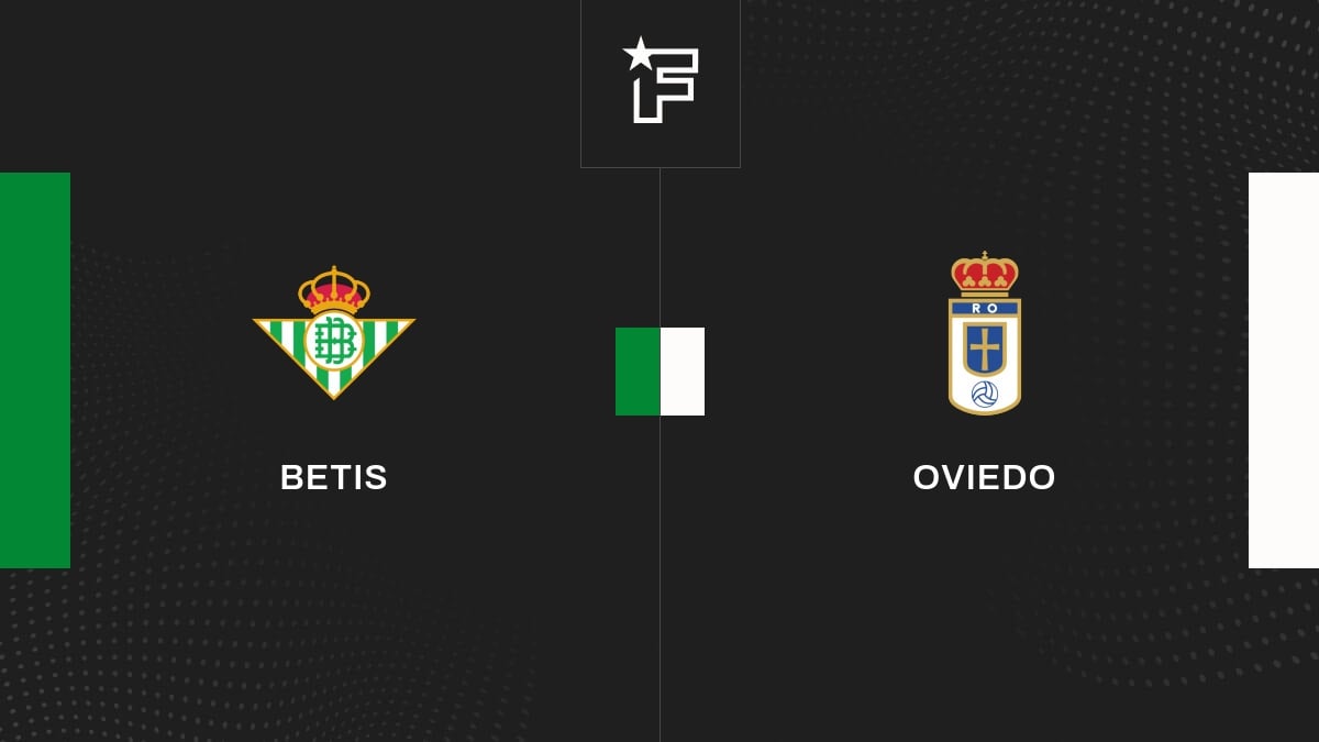 Vidéo, tous les buts de la rencontre entre Betis et Oviedo