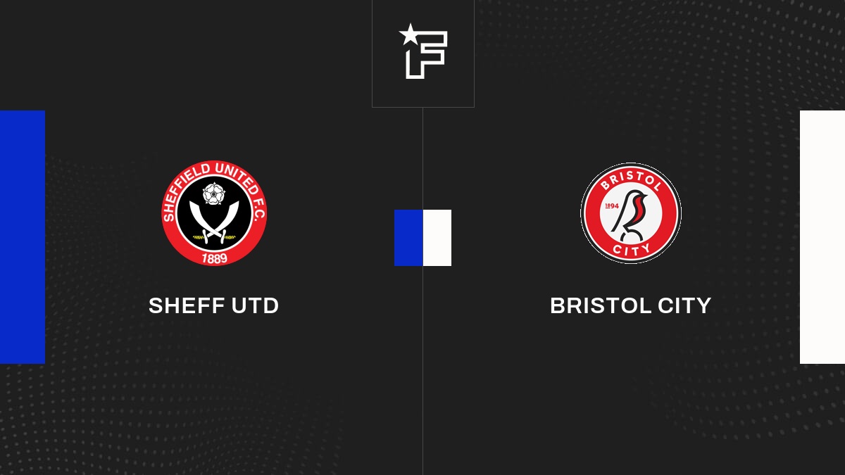 Vidéo, tous les buts de la confrontation entre Sheff Utd et Bristol City