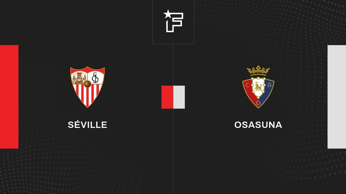 Vidéo, l'unique but de la rencontre entre Séville et Osasuna