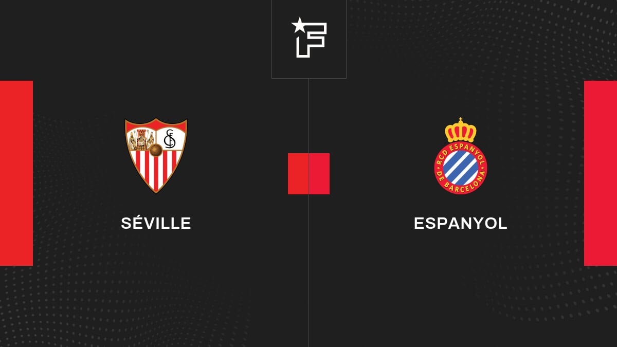Vidéo, tous les buts de la rencontre entre Séville et Espanyol