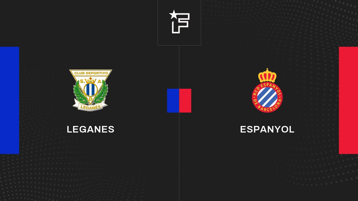 Vidéo, le résumé de la rencontre entre Leganes et Espanyol