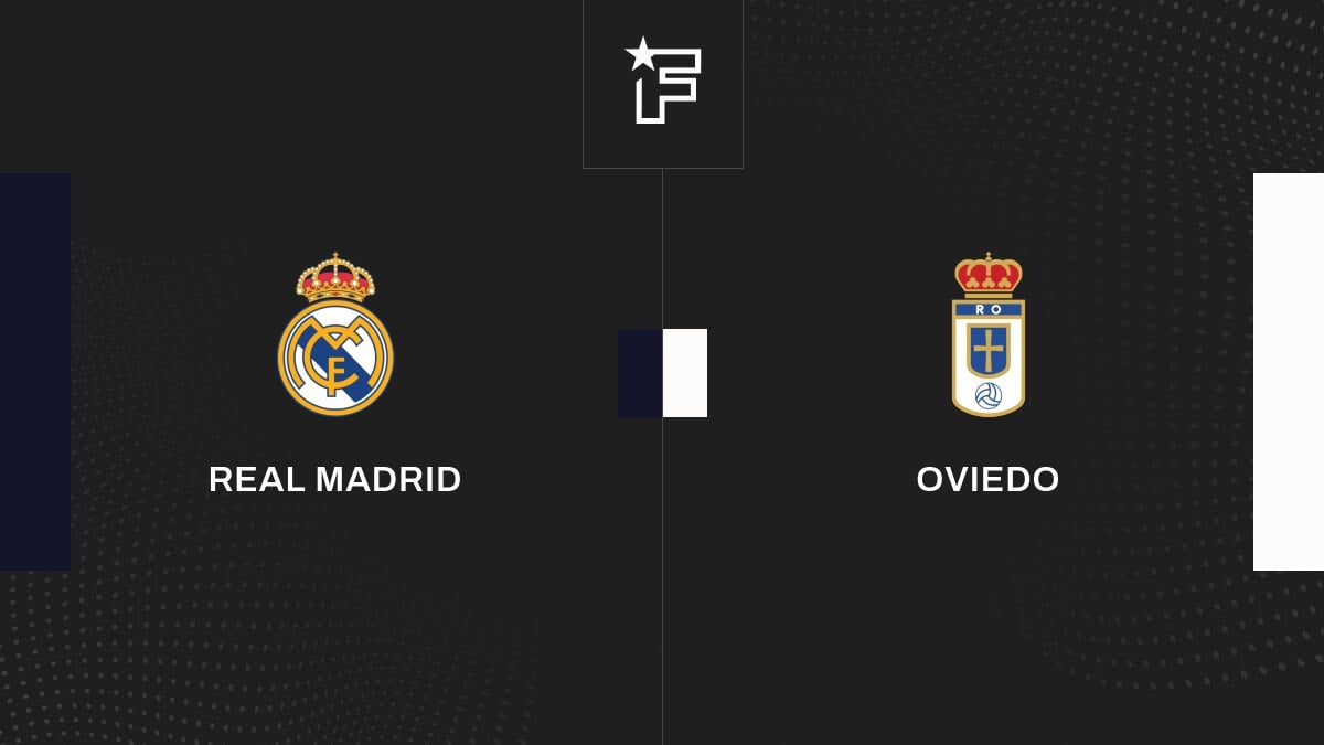 Vidéo, tous les buts de la rencontre entre Real Madrid et Oviedo