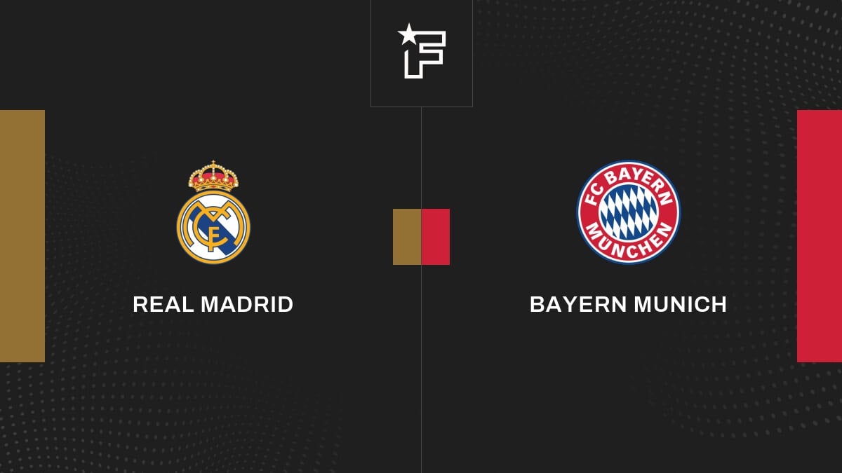 Vidéo, tous les buts de la rencontre entre Real Madrid et Bayern Munich