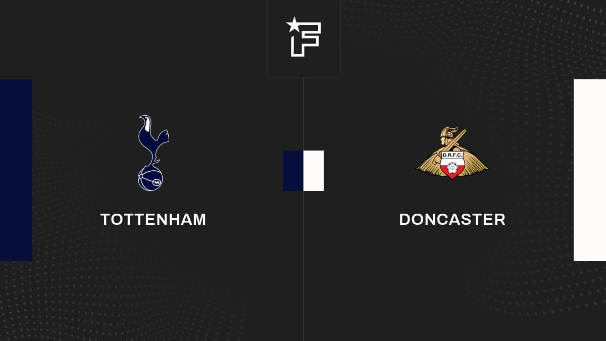 Vidéo, tous les buts de l'opposition entre Tottenham et Doncaster