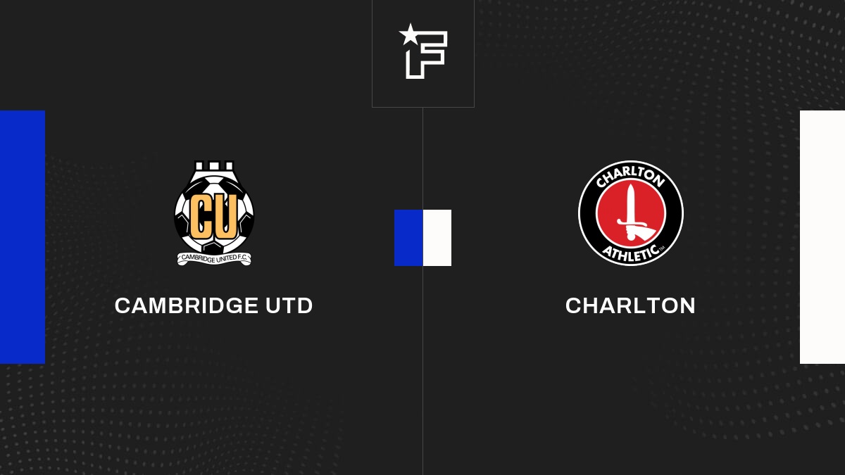 Live Cambridge Utd Charlton la 42e journée de EFL League One 2024/