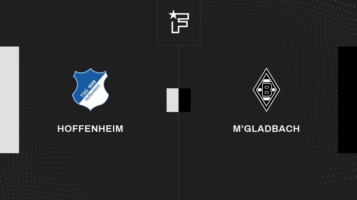 Le résumé vidéo de l'opposition entre Hoffenheim et M'gladbach