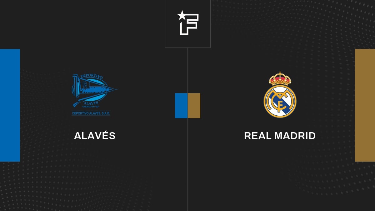 Le résumé vidéo de la confrontation entre Alavés et Real Madrid