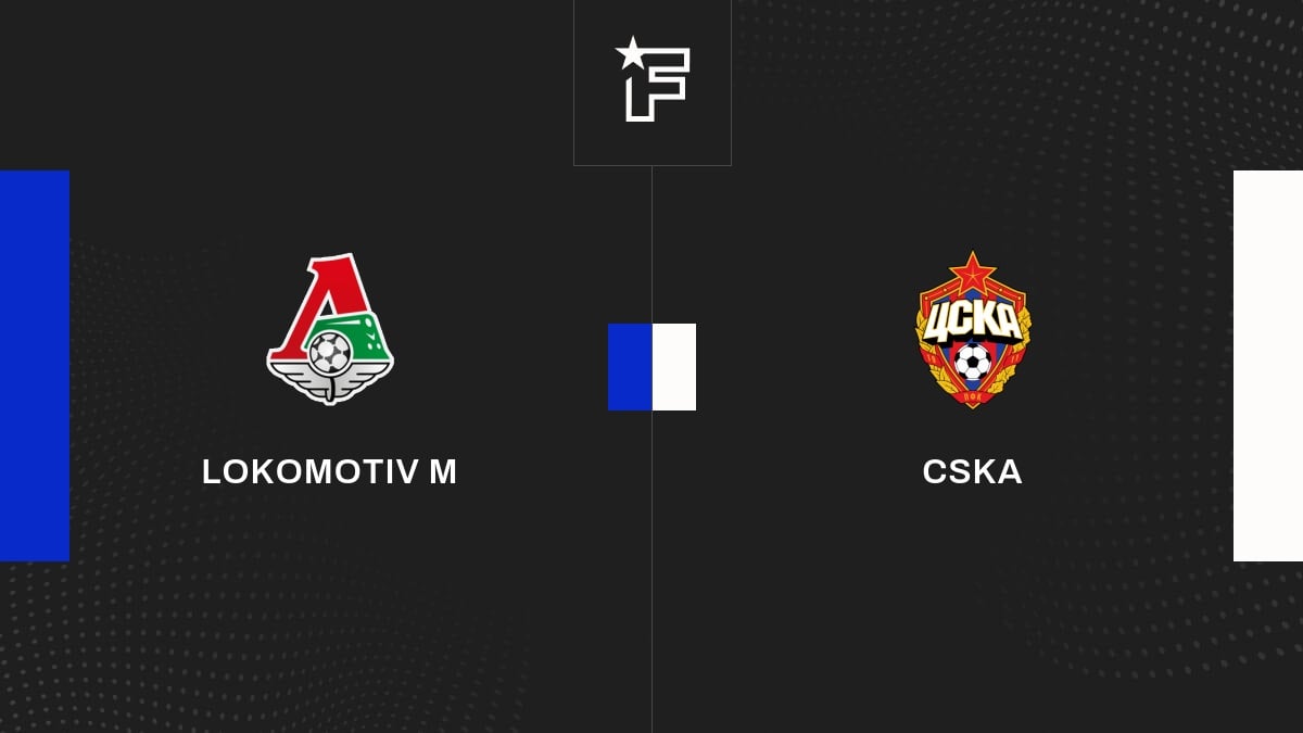 Vidéo, le résumé de l'opposition entre Lokomotiv M et CSKA