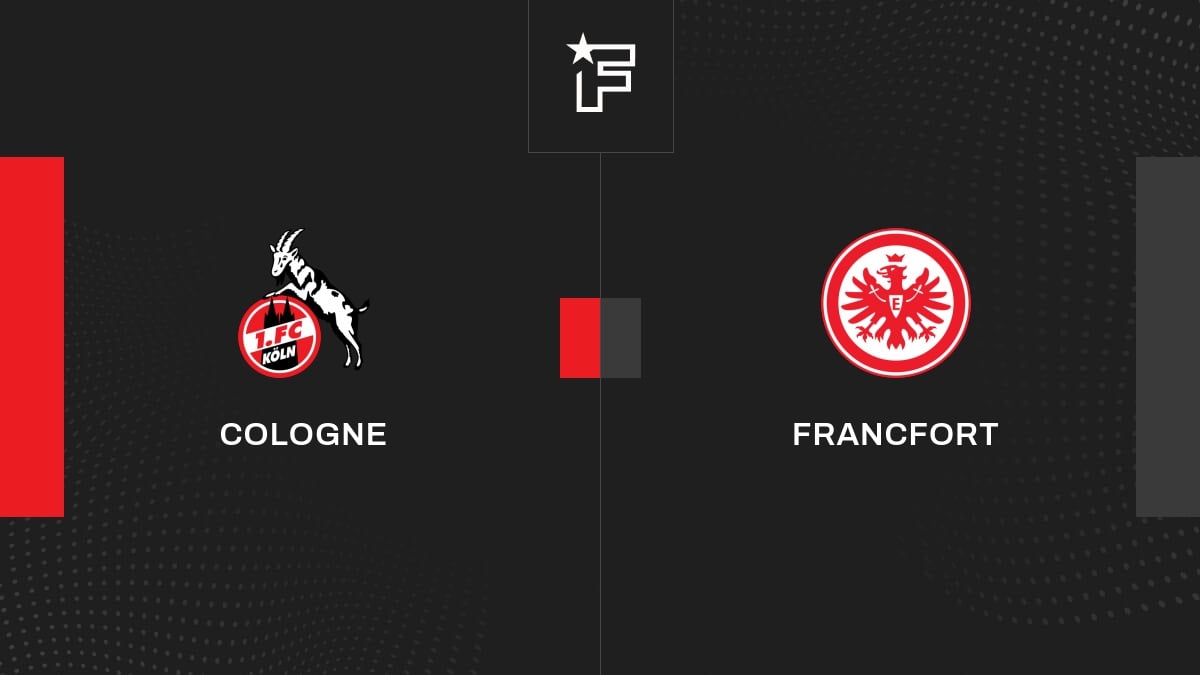 Le résumé vidéo de l'opposition entre Cologne et Francfort
