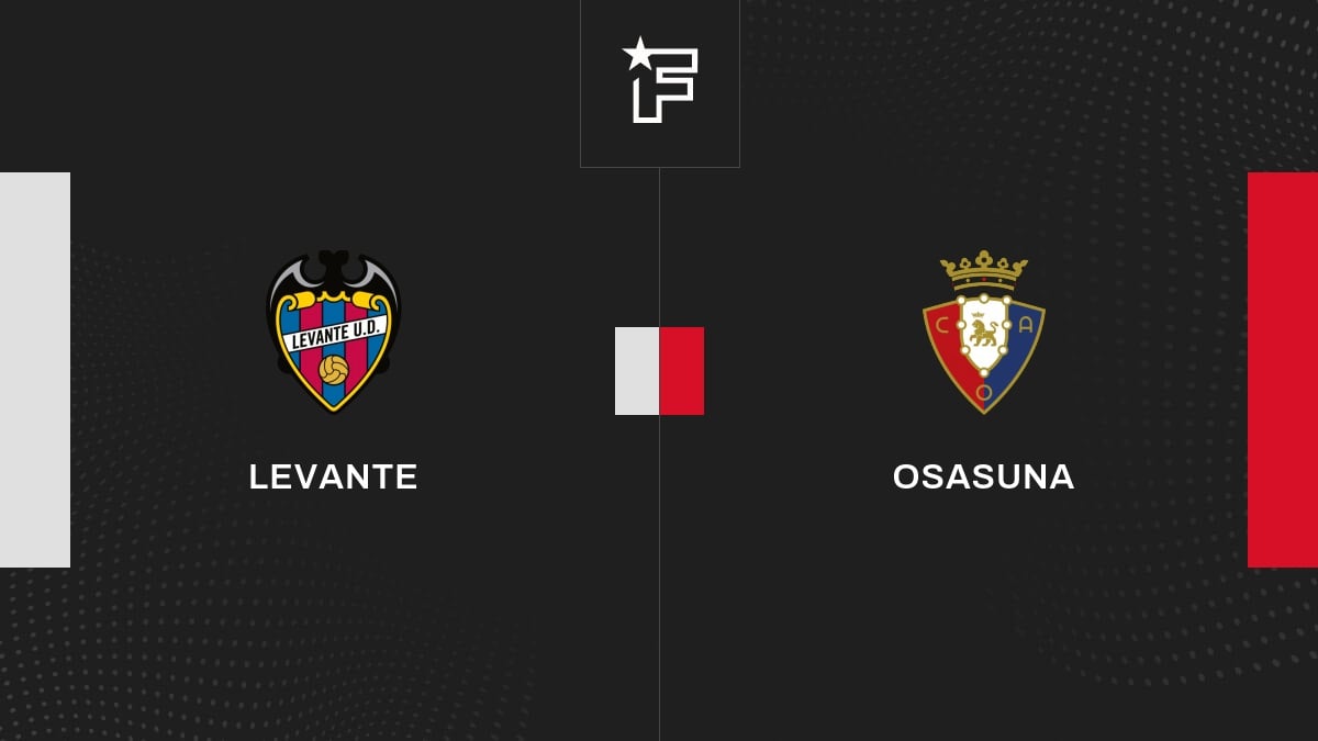 Vidéo, le résumé de la rencontre entre Levante et Osasuna