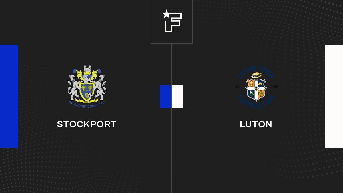 Vidéo, tous les buts du match entre Stockport et Luton