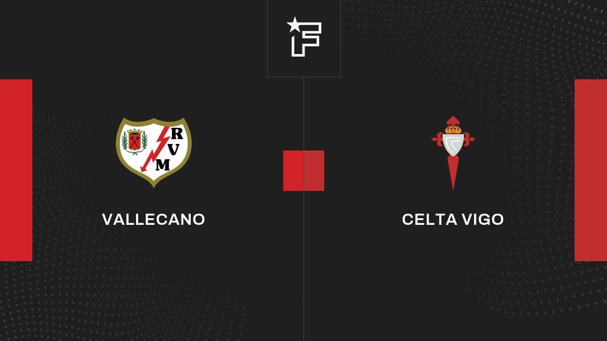 Vidéo, tous les buts de la rencontre entre Vallecano et Celta Vigo
