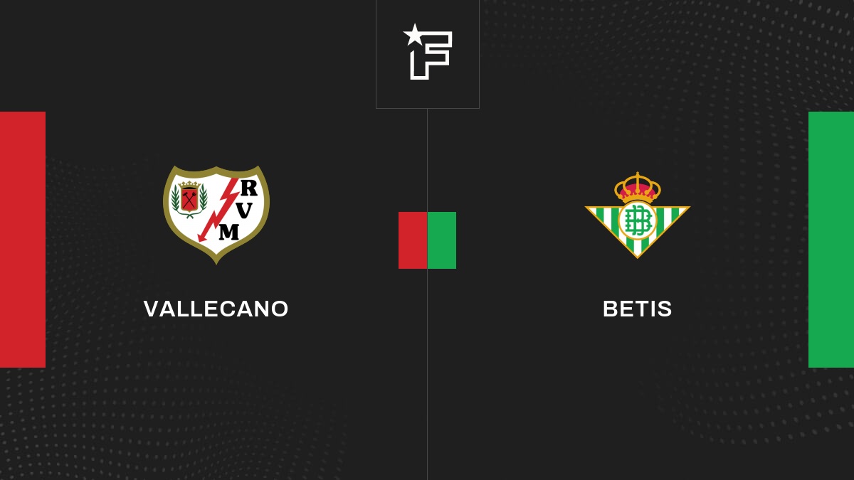 Vidéo, le résumé de la rencontre entre Vallecano et Betis