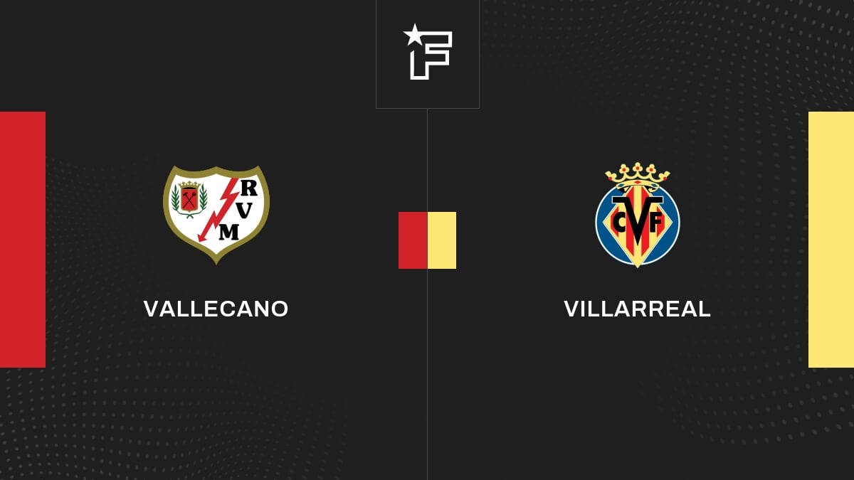 Vidéo, tous les buts de la rencontre entre Vallecano et Villarreal