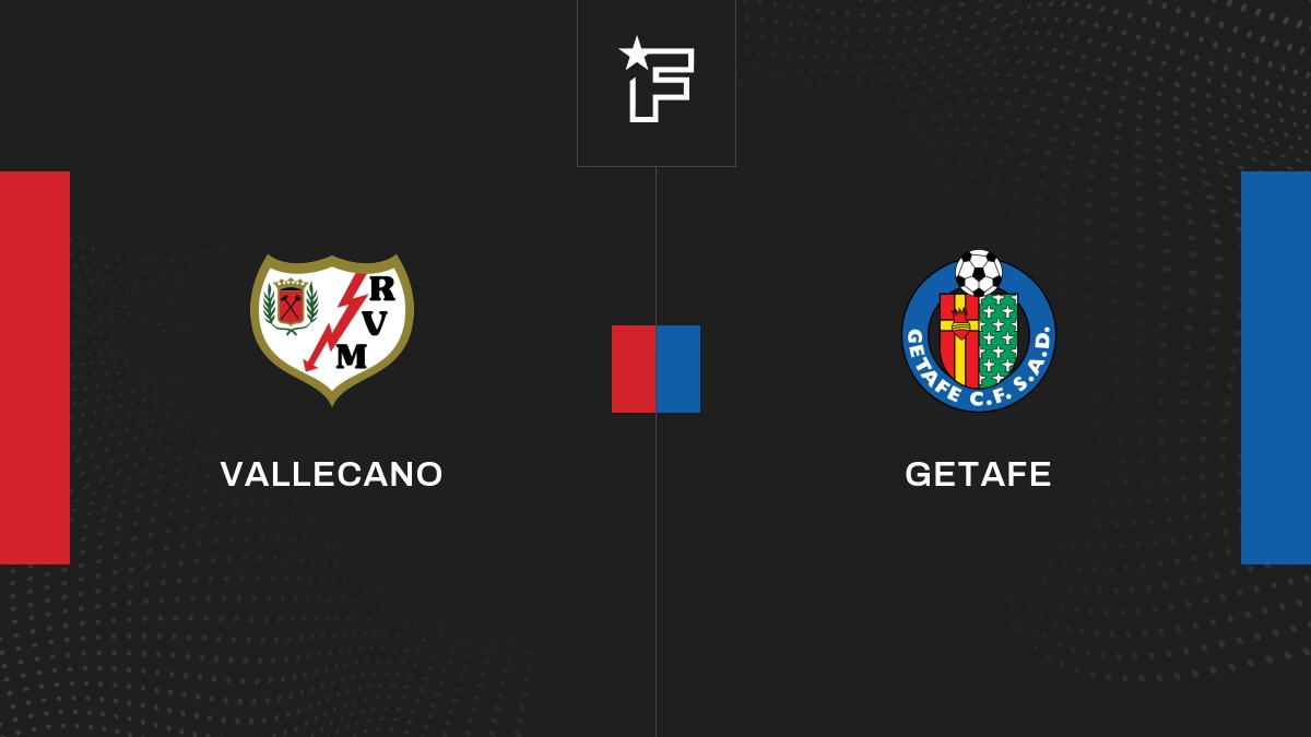 Vidéo, tous les buts de la rencontre entre Vallecano et Getafe