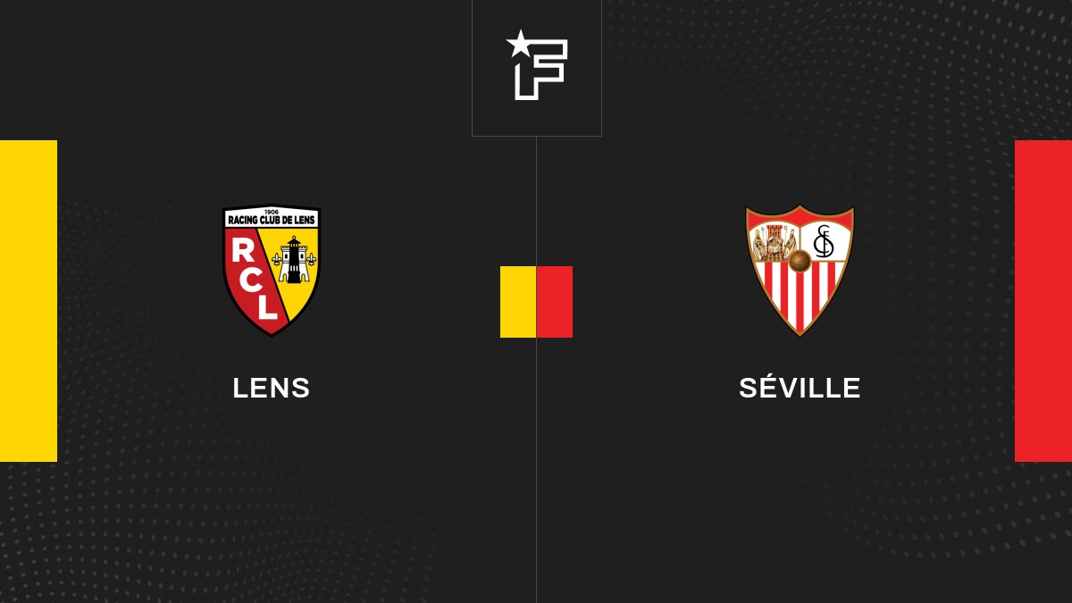 RC Lens – FC Séville : sur quelle chaîne et à quelle heure voir le