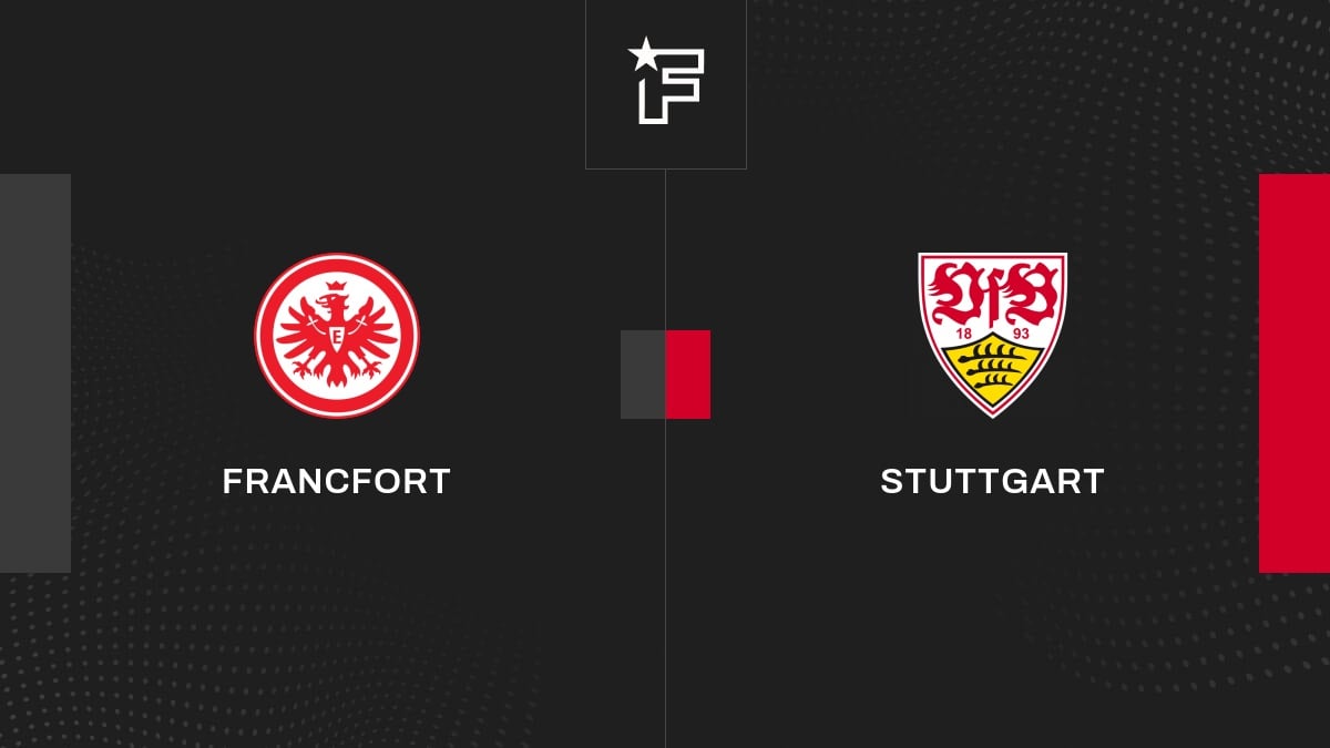 Le résumé vidéo de la confrontation entre Francfort et Stuttgart