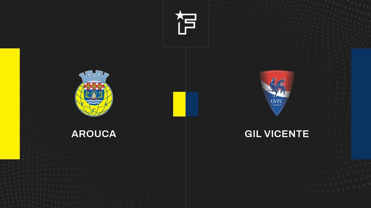 Résultat Arouca Gil Vicente (30) la 14e journée de Liga Portugal