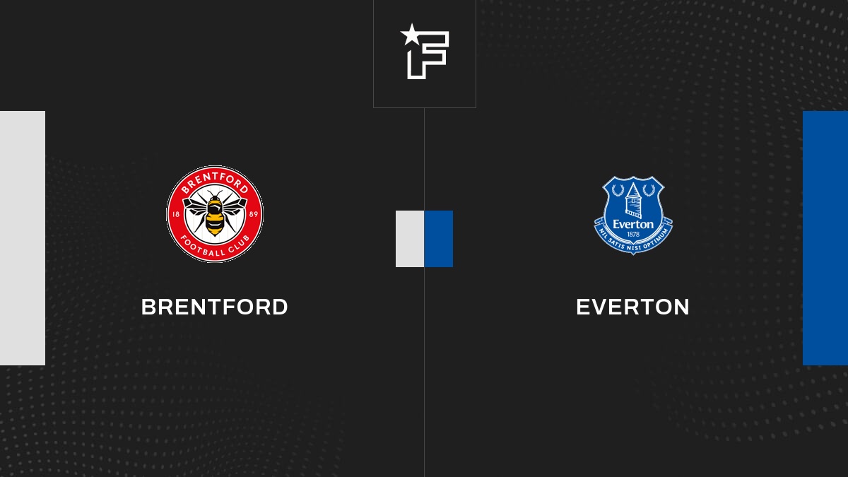 Le résumé vidéo de l'opposition entre Brentford et Everton