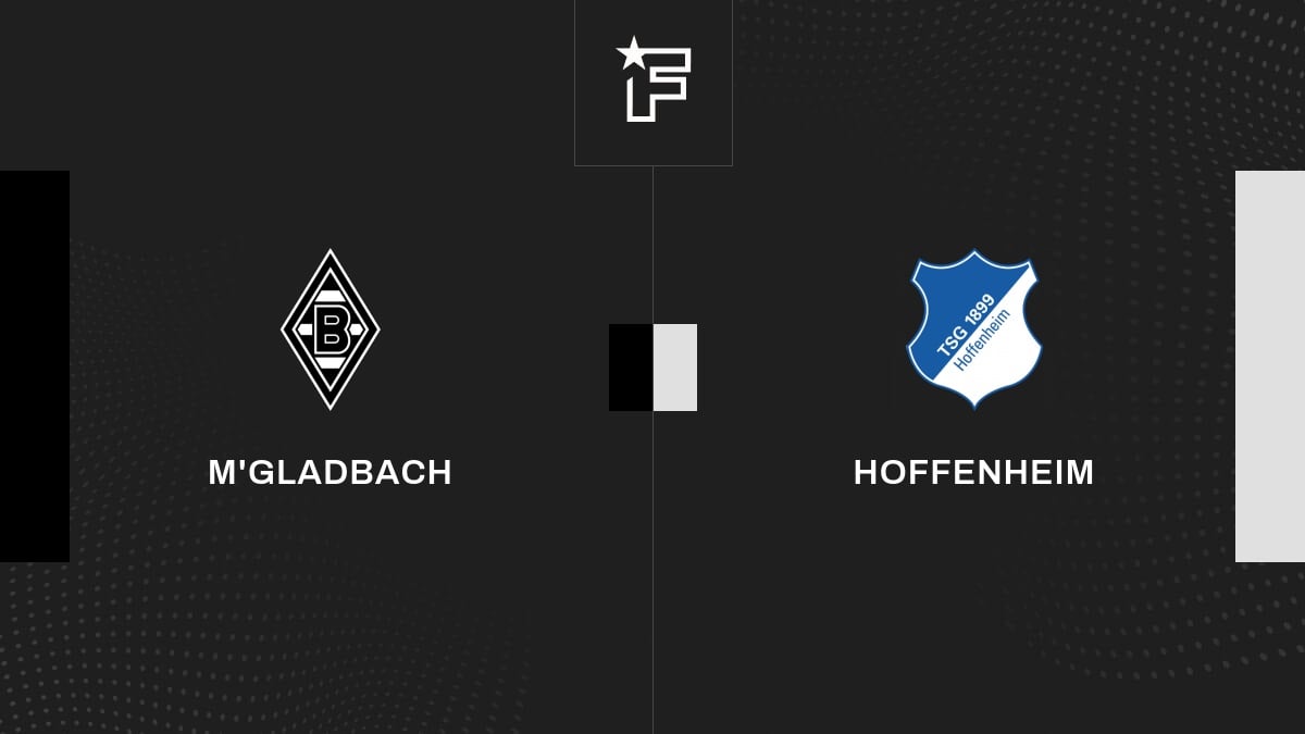 Le résumé vidéo de l'opposition entre M'gladbach et Hoffenheim