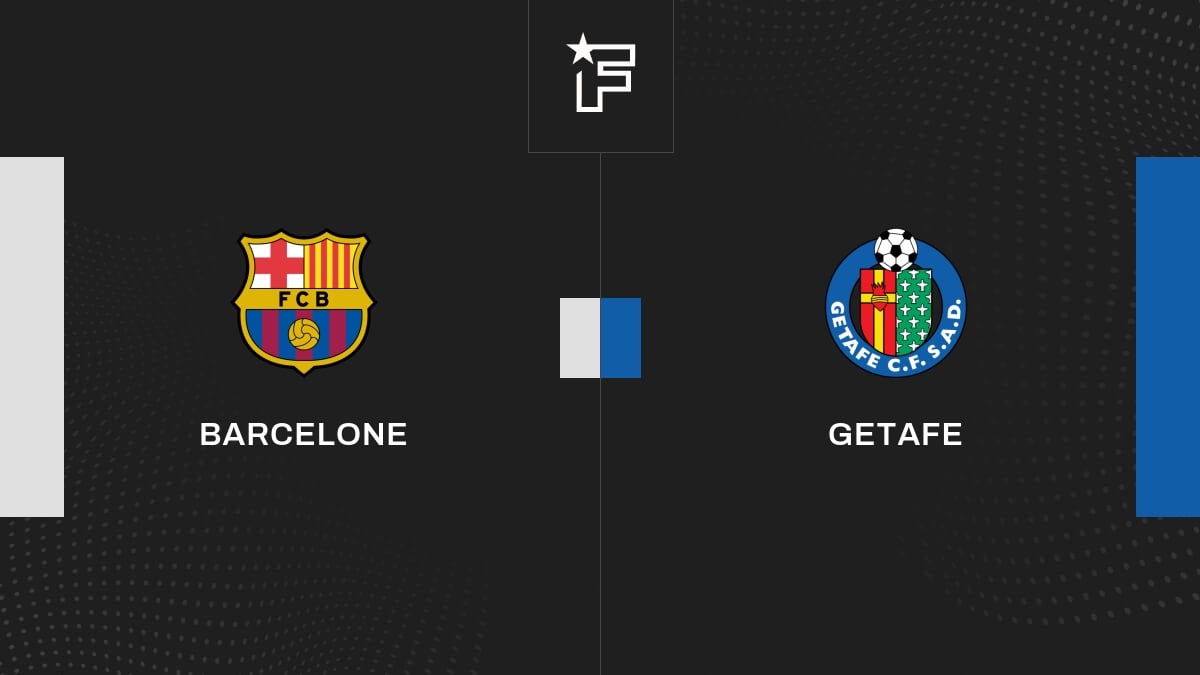 Le résumé vidéo de la rencontre entre Barcelone et Getafe
