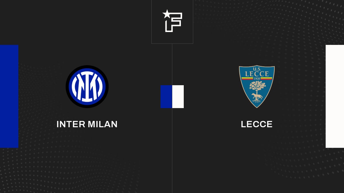 Résultat Inter Milan - Lecce (2-0) la 2e journée de Serie A 2024/2025 24/08