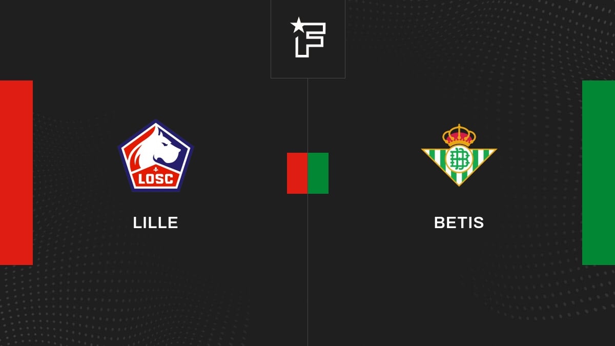 Vidéo, le résumé de la confrontation entre Lille et Betis