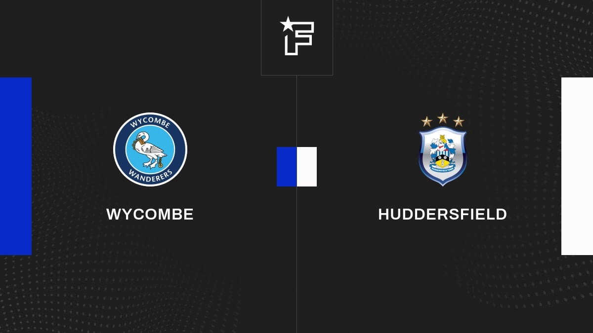 Vidéo, tous les buts du match entre Wycombe et Huddersfield