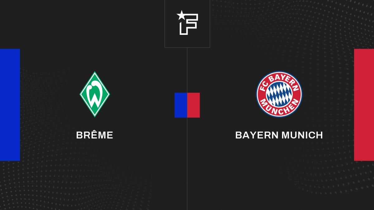 Vidéo, tous les buts de la rencontre entre Brême et Bayern Munich