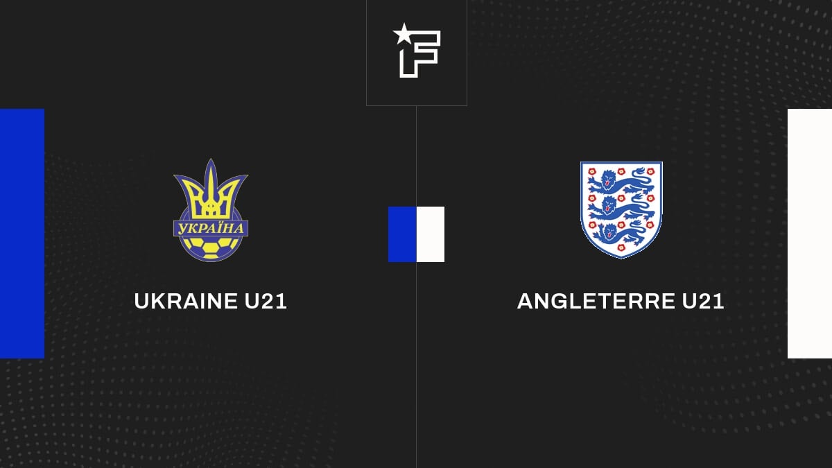 Résultat Ukraine U21 Angleterre U21 (32) Groupe F de Éliminatoires