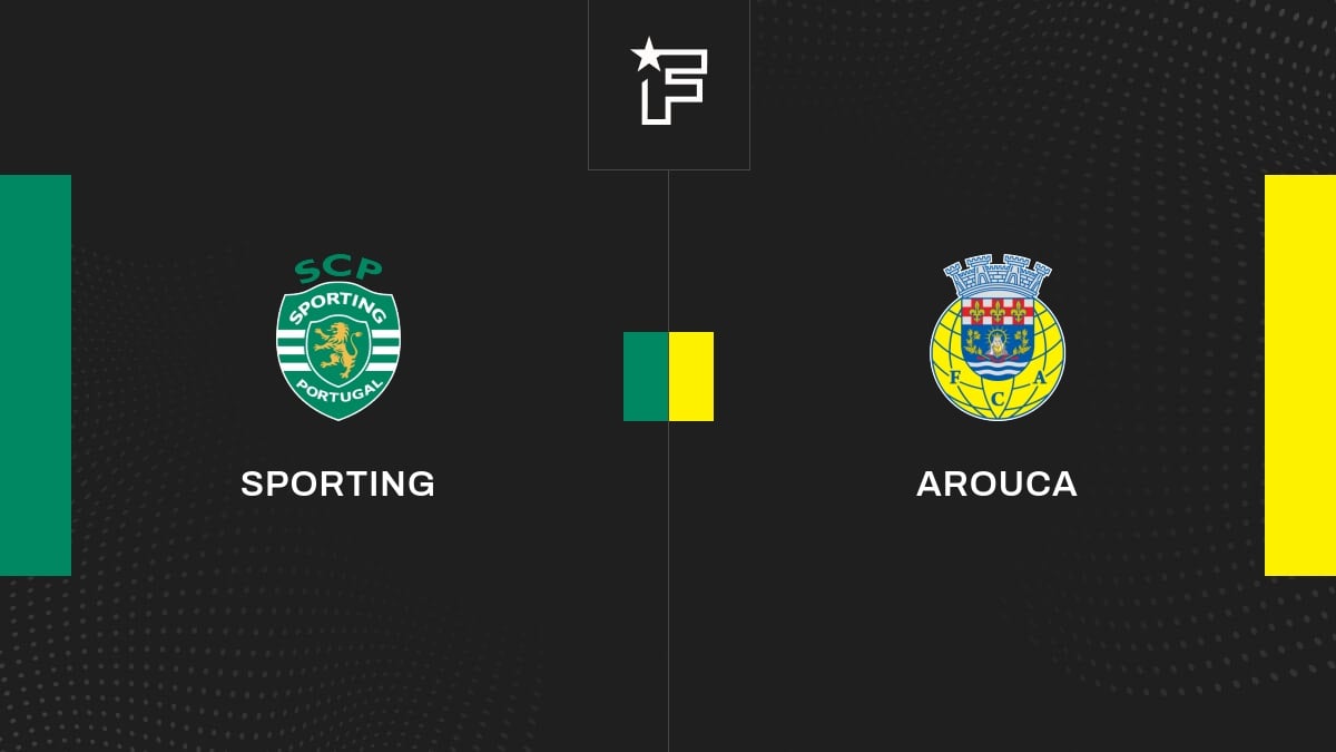 Résultat Sporting - Arouca (6-0) la 2e journée de Liga Portugal Betclic ...