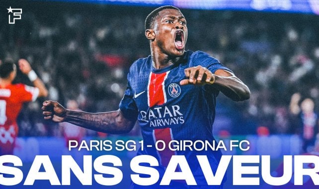 Grâce à Nuno Mendes, le PSG s'impose (1-0) au forceps face à Girona.