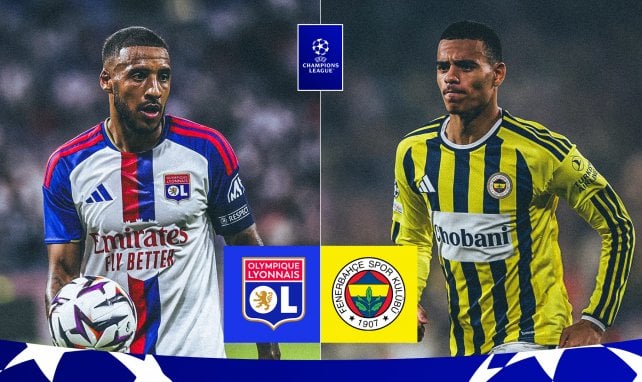 OL - Fenerbahçe : les compostions probables